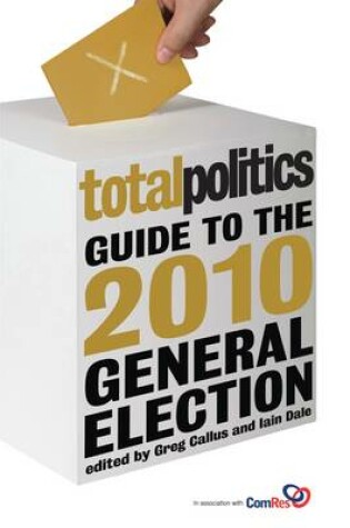 Cover of Total Politics Guide to the 2010 General Election