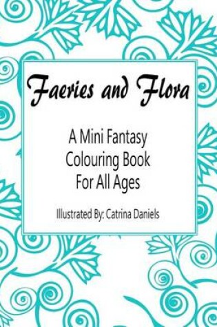 Cover of Faeries and Flora