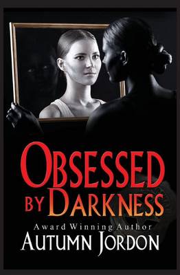 Book cover for Obsessed By Darkness