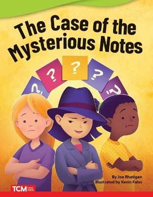 Book cover for The Case of the Mysterious Notes