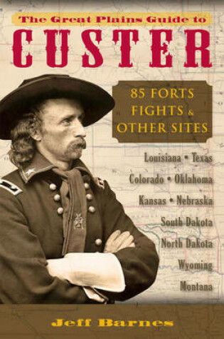 Cover of The Great Plains Guide to Custer