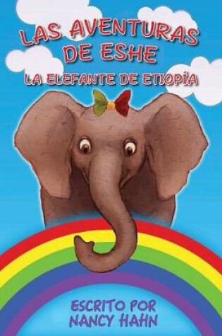 Cover of Las Aventuras de Eshe la Elefante de Etiopía