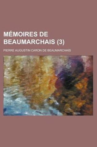 Cover of Memoires de Beaumarchais (3)