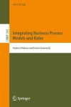 Book cover for Integrating Business Process Models and Rules