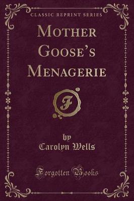 Book cover for Mother Goose's Menagerie (Classic Reprint)