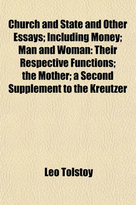 Book cover for Church and State and Other Essays; Including Money; Man and Woman