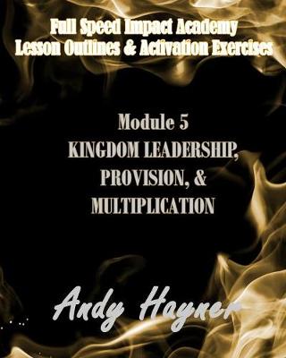 Book cover for Kingdom Leadership, Provision, and Multiplication