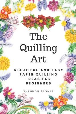 Book cover for The Quilling Art