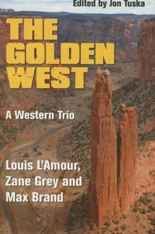 Cover of The Golden West: A Western Trio