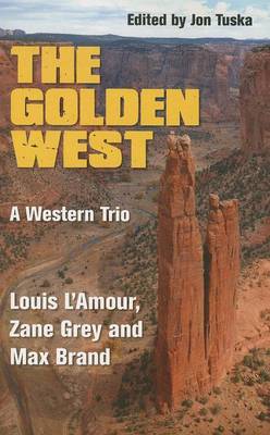 Book cover for The Golden West: A Western Trio