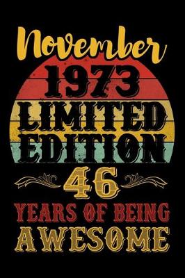 Book cover for November 1973 Limited Edition 46 Years Of Being Awesome