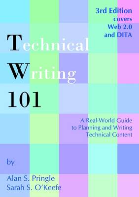Book cover for Technical Writing 101: A Real-World Guide to Planning and Writing Technical Content