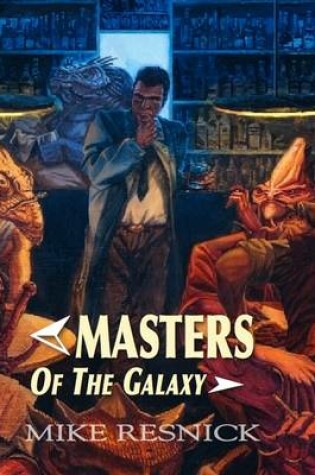 Cover of Masters of the Galaxy (four Tales in One)
