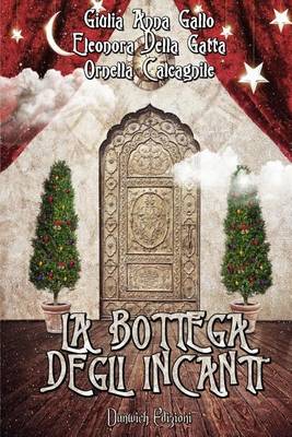 Book cover for La Bottega degli Incanti