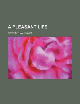 Book cover for A Pleasant Life