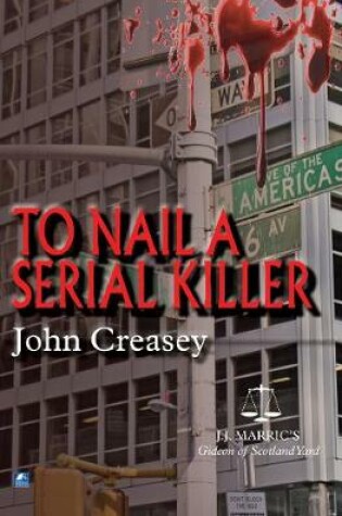 Cover of To Nail A Serial Killer