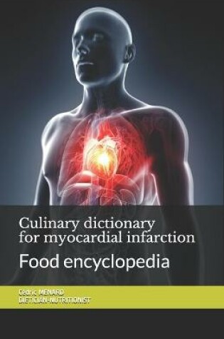 Cover of Culinary dictionary for myocardial infarction