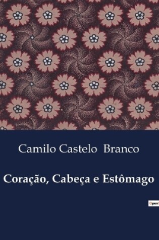 Cover of Cora��o, Cabe�a e Est�mago