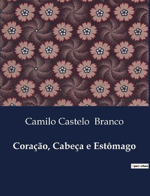 Book cover for Cora��o, Cabe�a e Est�mago