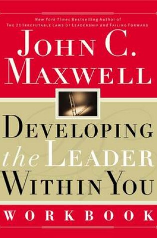 Cover of Developing the Leader Within You Workbook
