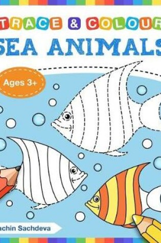 Cover of Sea Animals (Trace and Colour)
