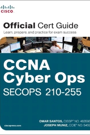 Cover of CCNA Cyber Ops SECOPS 210-255 Official Cert Guide