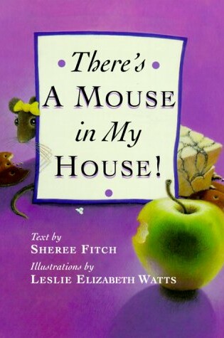 Cover of There's a Mouse in My House!
