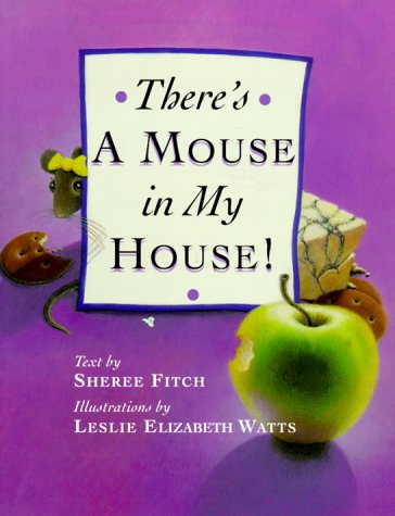 Book cover for There's a Mouse in My House!