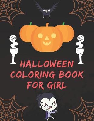 Book cover for Halloween Coloring Book for Girl