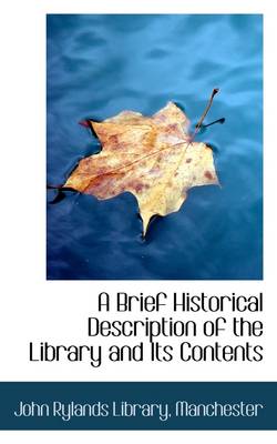 Book cover for A Brief Historical Description of the Library and Its Contents