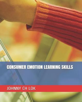 Book cover for Consumer Emotion Learning Skills