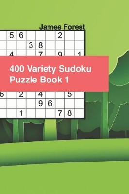 Cover of 400 Variety Sudoku Puzzle Book 1