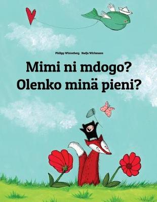 Book cover for Mimi ni mdogo? Olenko minä pieni?