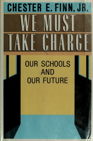 Cover of We Must Take Charge