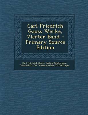 Book cover for Carl Friedrich Gauss Werke, Vierter Band