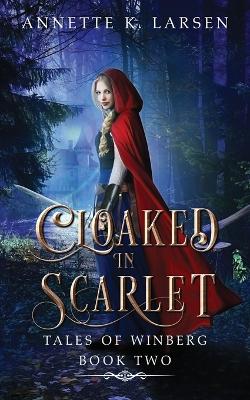 Book cover for Cloaked in Scarlet