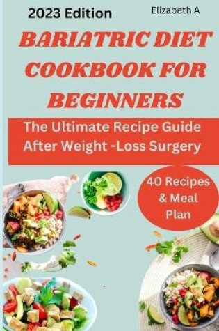 Cover of Bariatric Diet Cookbook for Beginners