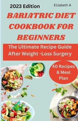 Book cover for Bariatric Diet Cookbook for Beginners