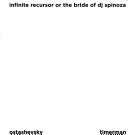 Book cover for Infinite Recursor or the Bride of DJ Spinoza