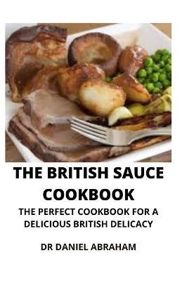 Cover of The British Sauce Cookbook