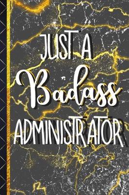 Book cover for Just a Badass Administrator