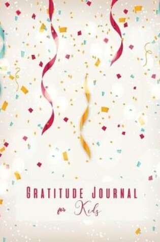 Cover of Gratitude Journal for Kids