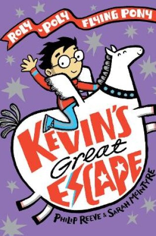 Cover of Kevin's Great Escape: A Roly-Poly Flying Pony Adventure