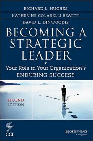 Cover of Becoming a Strategic Leader: Your Role in Your Organization's Enduring Success