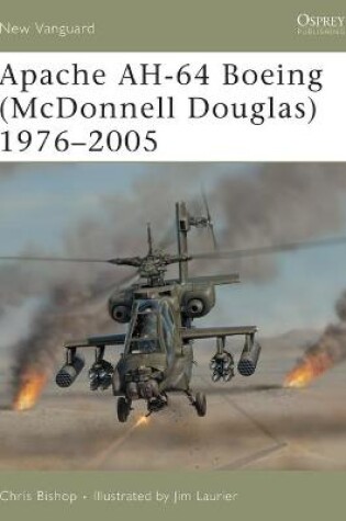 Cover of Apache AH-64 Boeing (McDonnell Douglas) 1976-2005