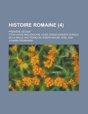 Book cover for Histoire Romaine; Premiere Decade (4)