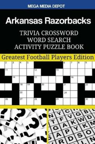 Cover of Arkansas Razorbacks Trivia Crossword Word Search Activity Puzzle Book