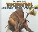 Cover of Triceratops and Other Horned Plant-Eaters