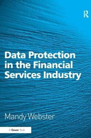Cover of Data Protection in the Financial Services Industry