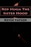 Book cover for Red Ninja The Sister Hood